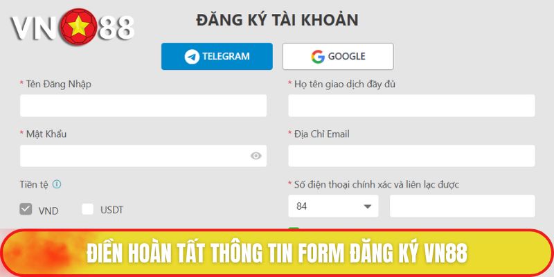 Điền hoàn tất thông tin form đăng ký VN88